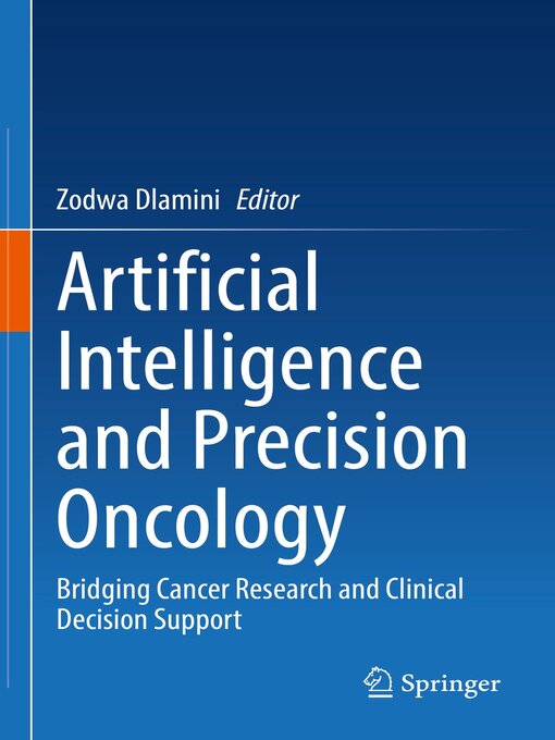 Title details for Artificial Intelligence and Precision Oncology by Zodwa Dlamini - Available